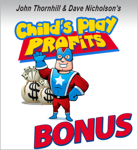Childs Play Profits Bonus